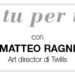 A TU PER TU con Matteo Ragni